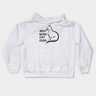best cat mom ever , funny cat , cat lover ,gift for mom Kids Hoodie